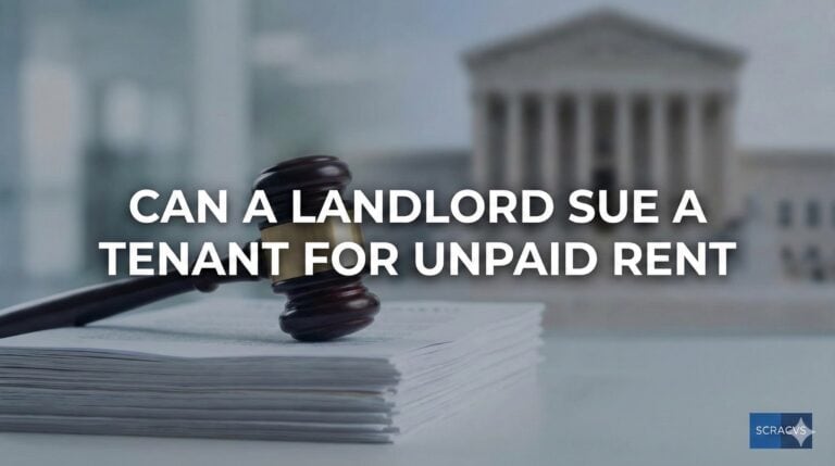 Can a Landlord Sue a Tenant for Unpaid Rent